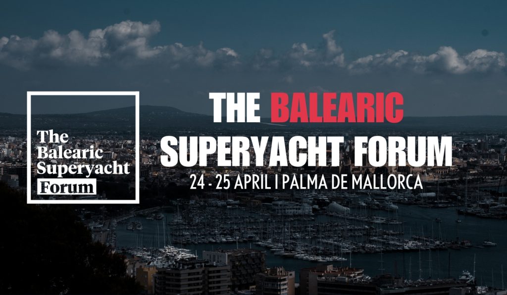 Balearic Superyacht Forum